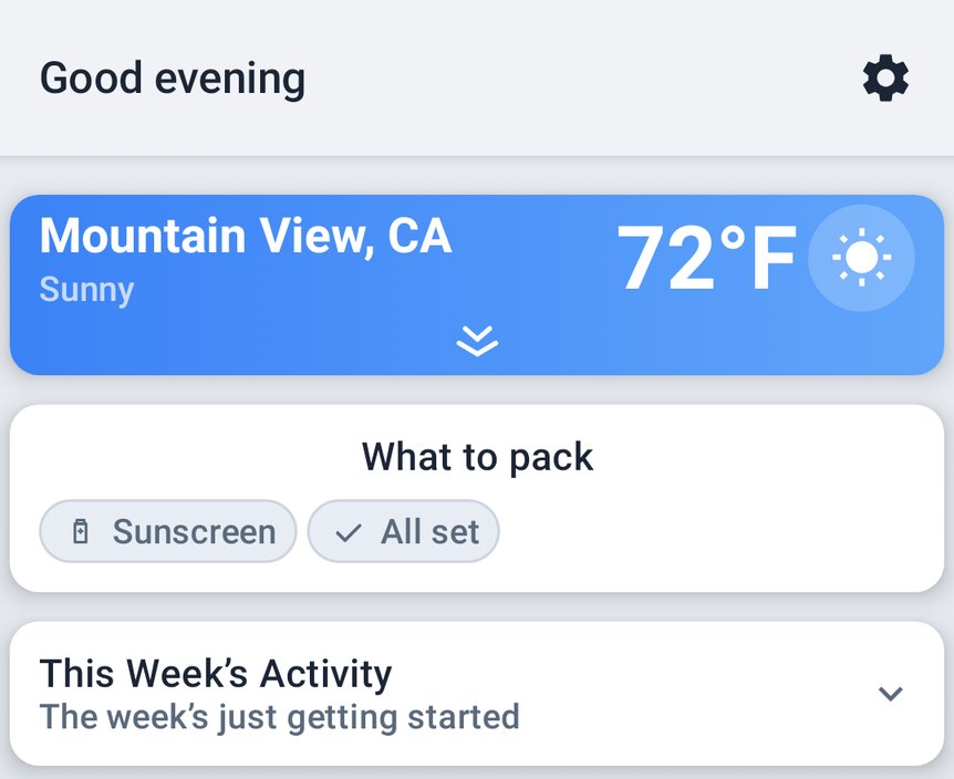 The Do What home screen: a greeting, the local forecast at 72 degrees and sunny, a What to pack card suggesting sunscreen, and a This Week's Activity summary.